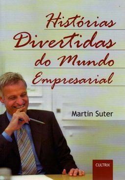 Histórias Divertidas do Mundo Empresarial