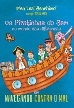 Os piratinhas do bem no mundo das diferenças: navegando contra o mal