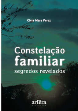 Constelação familiar: segredos revelados