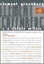 Clement Greenberg e o Debate Crítico