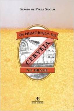 Os Primórdios da Cerveja no Brasil