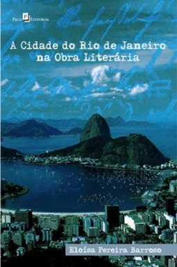 A cidade do Rio de Janeiro na obra literária