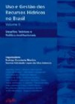 Uso e Gestão dos Rec. Hídricos no Brasil: Desafios Téoricos - vol. 2