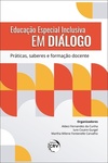Educação especial inclusiva em diálogo: práticas, saberes e formação docente