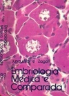Embriologia Médica e Comparada
