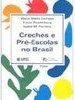 Creches e Pré-Escolas no Brasil