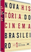 Nova História do Cinema Brasileiro Volume 1