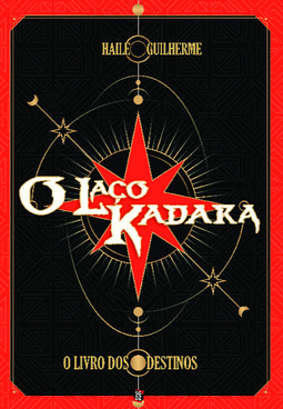 O laço Kadara: o livro dos destinos