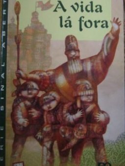A Vida Lá Fora