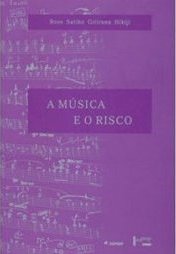 A Música e o Risco