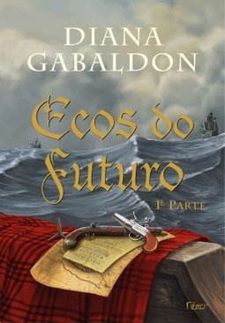 Ecos Do Futuro - Volume 7 - 1º Parte