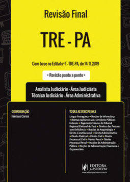 Revisão final - TRE-PA: dicas ponto a ponto do edital