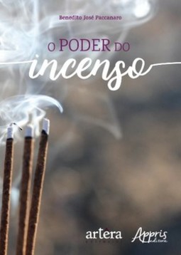 O poder do incenso
