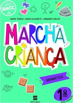 Marcha criança - Gramática - 1ª Ano