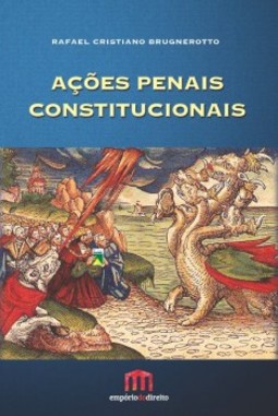 Ações penais constitucionais