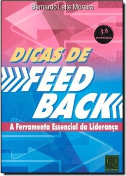 Dicas De Feedback A Ferramenta Essencial Da Lideranca