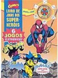 Livro de Jogos dos Super-Heróis: 6 Jogos Eletrônicos