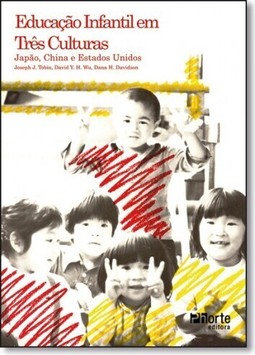Educacao Infantil Em Tres Culturas