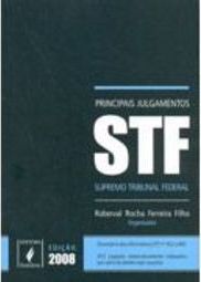 Principais Julgamentos STF - Supremo Tribunal Federal