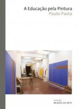 A Educação Pela Pintura (Mundo da Arte)