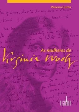 As Mulheres de Virginia Woolf