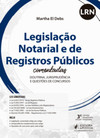 Legislação notarial e de registros públicos comentadas: doutrina, jurisprudência e questões de concursos