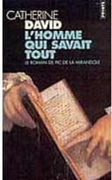 L´Homme Qui Savait Tout: Le Roman de Pic de la Mirandole - IMPORTADO