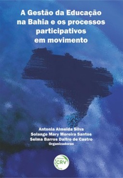 A gestão da educação na Bahia e os processos participativos em movimento