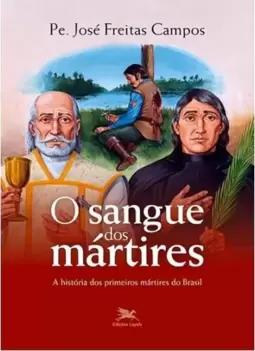 O sangue dos mártires