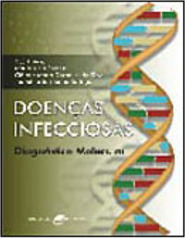 Doenças Infecciosas: Diagnóstico Molecular
