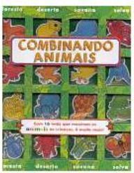 Combinando Animais: um Livro para a Criança Completar