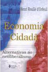 Economia Cidadã: Alternativas ao Neoliberalismo