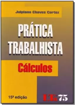 Pratica Trabalhista - Calculos