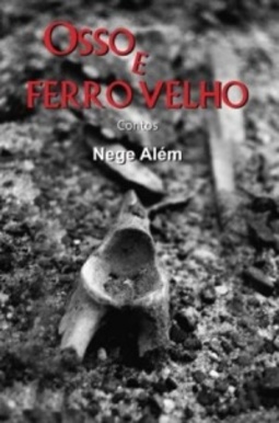 Osso e Ferro Velho