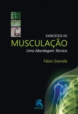 Exercícios de musculação: uma abordagem técnica