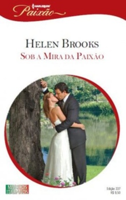 Sob a Mira da Paixão (Harlequin Paixão #337)