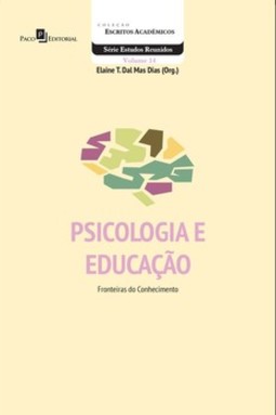 Psicologia e educação: fronteiras do conhecimento