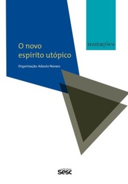 O novo espírito utópico