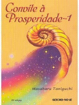 Convite à Prosperidade - Vol. 1