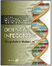 Doenças Infecciosas: Diagnóstico Molecular