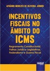 Incentivos Fiscais no Âmbito do ICMS