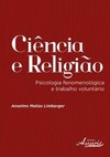 Ciência e religião: psicologia fenomenológica e trabalho voluntário
