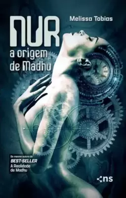 Nur: a Origem de Madhu