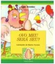 Ovo Meu Será Seu?