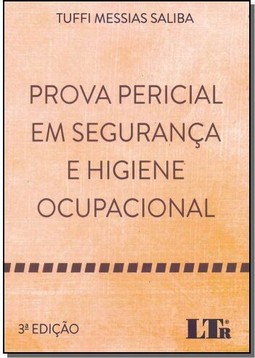 Prova pericial em segurança e higiene