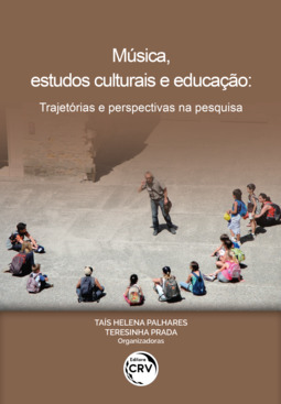Música, estudos culturais e educação: trajetórias e perspectivas na pesquisa