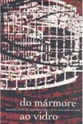 Do Mármore ao Vidro