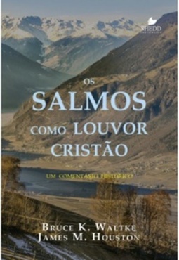 Os Salmos como louvor cristão