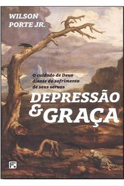 Depressão e Graça - Ed. Fiel