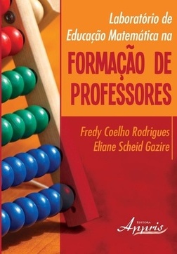 LABORATORIO DE EDUCAÇAO MATEMATICA NA FORMAÇAO DE PROFESSORES
